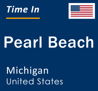 Current local time in Pearl Beach, Michigan, United States