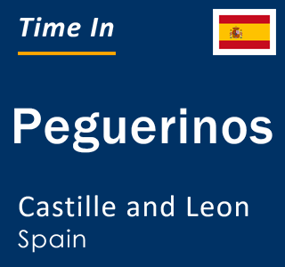 Current local time in Peguerinos, Castille and Leon, Spain