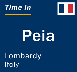 Current local time in Peia, Lombardy, Italy