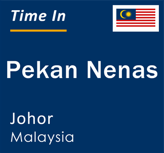 Current local time in Pekan Nenas, Johor, Malaysia