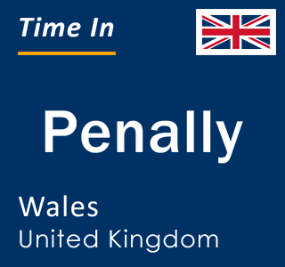 Current local time in Penally, Wales, United Kingdom