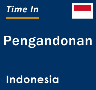 Current local time in Pengandonan, Indonesia