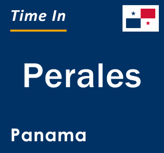 Current local time in Perales, Panama