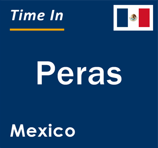 Current local time in Peras, Mexico