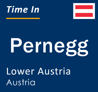 Current local time in Pernegg, Lower Austria, Austria