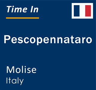 Current local time in Pescopennataro, Molise, Italy