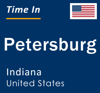 Current local time in Petersburg, Indiana, United States