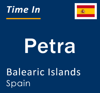 Current local time in Petra, Balearic Islands, Spain