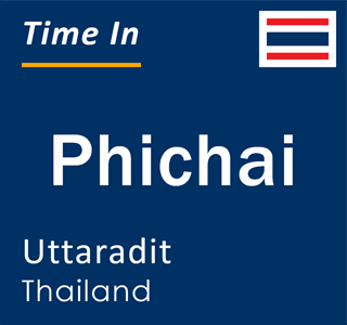 Current local time in Phichai, Uttaradit, Thailand