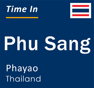 Current local time in Phu Sang, Phayao, Thailand