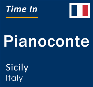 Current local time in Pianoconte, Sicily, Italy