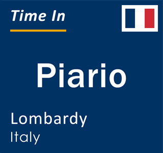 Current local time in Piario, Lombardy, Italy