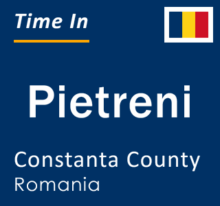 Current local time in Pietreni, Constanta County, Romania