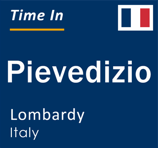 Current local time in Pievedizio, Lombardy, Italy