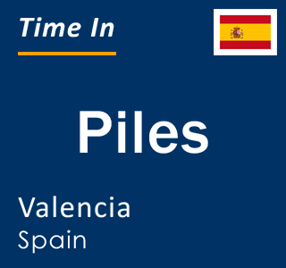 Current local time in Piles, Valencia, Spain