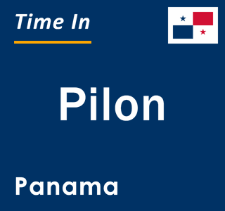 Current local time in Pilon, Panama