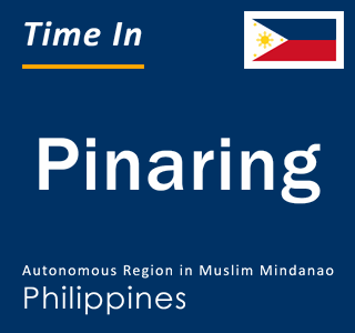 Current local time in Pinaring, Autonomous Region in Muslim Mindanao, Philippines