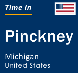 Current local time in Pinckney, Michigan, United States