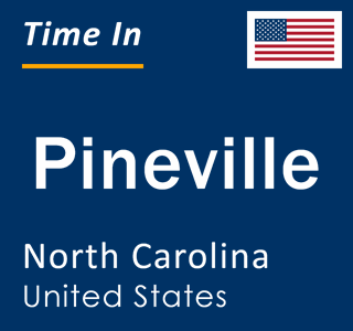 Current local time in Pineville, North Carolina, United States