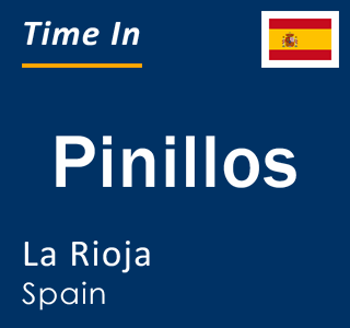 Current local time in Pinillos, La Rioja, Spain