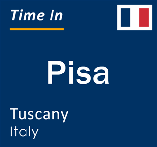 Current local time in Pisa, Tuscany, Italy