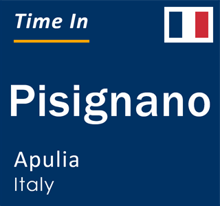 Current local time in Pisignano, Apulia, Italy