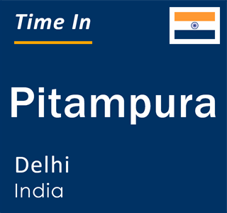 Current local time in Pitampura, Delhi, India