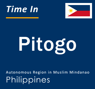 Current local time in Pitogo, Autonomous Region in Muslim Mindanao, Philippines