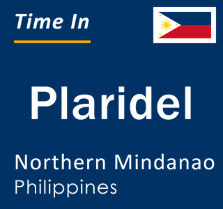 Current local time in Plaridel, Northern Mindanao, Philippines