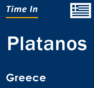 Current local time in Platanos, Greece