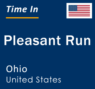 Current local time in Pleasant Run, Ohio, United States