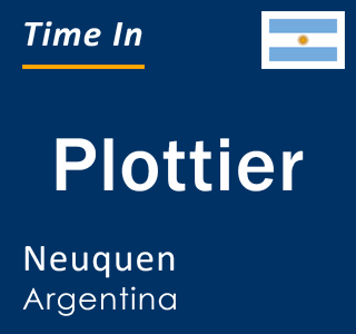 Current local time in Plottier, Neuquen, Argentina