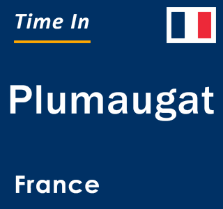 Current local time in Plumaugat, France