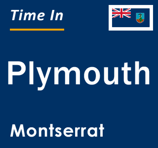 Current local time in Plymouth, Montserrat