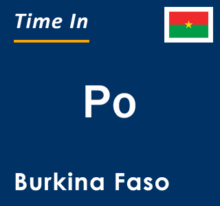 Current local time in Po, Burkina Faso