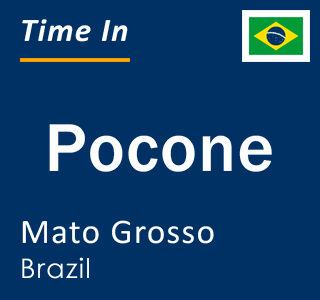 Current local time in Pocone, Mato Grosso, Brazil