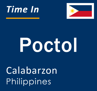 Current local time in Poctol, Calabarzon, Philippines