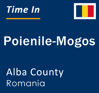 Current local time in Poienile-Mogos, Alba County, Romania