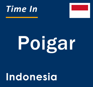 Current local time in Poigar, Indonesia