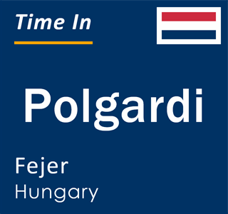 Current local time in Polgardi, Fejer, Hungary