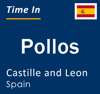 Current local time in Pollos, Castille and Leon, Spain