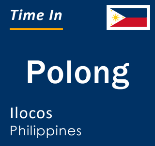 Current local time in Polong, Ilocos, Philippines