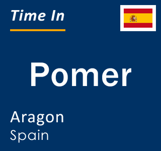 Current local time in Pomer, Aragon, Spain