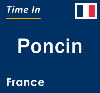 Current local time in Poncin, France