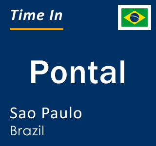 Current local time in Pontal, Sao Paulo, Brazil