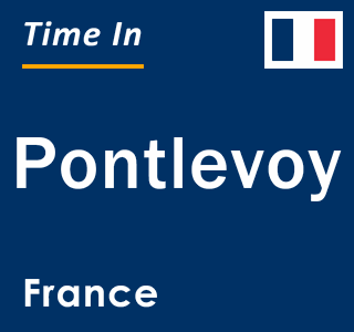 Current local time in Pontlevoy, France