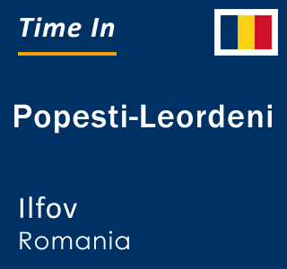 Current local time in Popesti-Leordeni, Ilfov, Romania