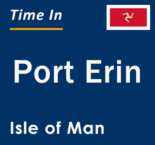 Current local time in Port Erin, Isle of Man