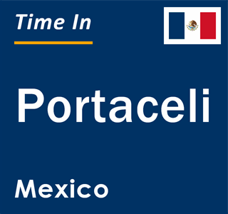 Current local time in Portaceli, Mexico