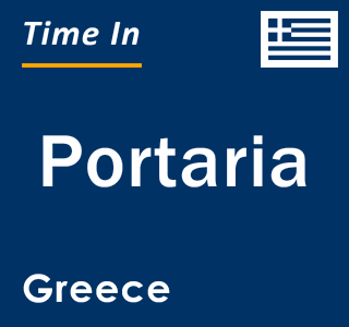 Current local time in Portaria, Greece